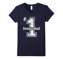 Number One Bonus Dad Shirt Stepdad Birthday Fathers Day Gift