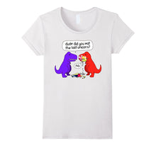 Dude Did You Eat the Last Unicorn Funny Dinosaur T-Shirt