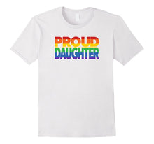 Gay Pride Shirt Proud Daughter LGBT Parent Tshirt LGBT Shirt