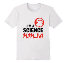 IM a SCIENCE NINJA T-Shirt for Kids and Adults