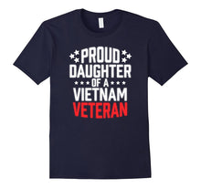 Proud Daughter of a Vietnam War Veteran T Shirt Military