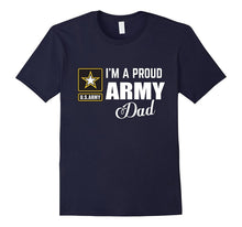 I'm a Proud Army Dad T-Shirt