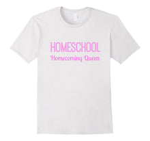 Homeschool Homecoming Queen Shirt for Homeschoolers