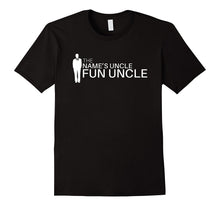 The Best Uncle Ever Tees - The Name Is Fun Uncle Shirt