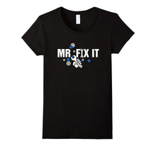 Mr Fix It T-Shirt Fathers Day Gifts for Dad Husbands Grandpa