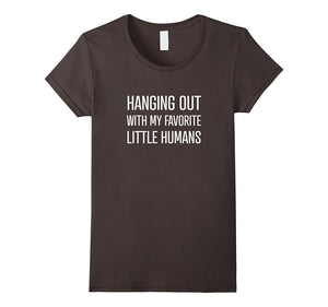 "Hanging Out With My Favorite Humans" - Funny Dad Mom Tshirt