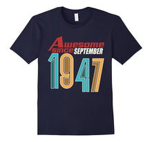 Awesome Since September 1947 T-Shirt 70th Birthday