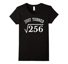16 Years Old Just Turn Square Root 256 16th Birthday T-Shirt