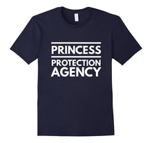 Princess Protection Agency Protective Father Funny T-Shirt
