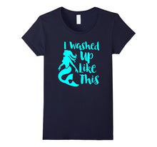 I Washed Up Like This Mermaid T Shirt Fluorescent Bright Tee