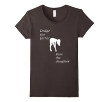 Dodge the Father Ram the Daughter Funny T-Shirt White