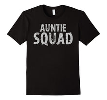Auntie Squad T-Shirt Aunt Auntie Team Shirt