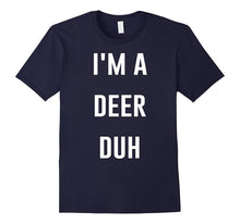 I'm a Deer Duh Easy Halloween and Christmas Costume Shirt