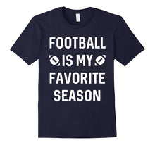 Football Is My Favorite Season Funny T-Shirt