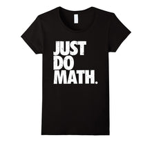 Just Do Math T Shirt - Cool Distressed Tshirt