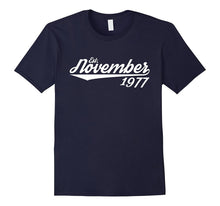 Est November 1977 Shirt Great 40th Birthday Gift TShirt