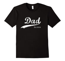 Men's Dad Est 2016 Shirt Father's Day Gift Shirt Dad Shirt Funny
