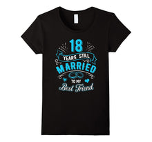 18th Wedding Anniversary T-Shirt 18 Years Still Married 1999