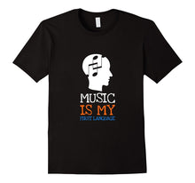 Music Is My First Language Tees