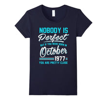 Nobody Is Perfect October 1977 T-Shirt 40th Birthday
