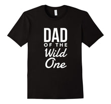 Mens Dad of the Wild One Father Couples T-Shirts