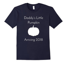 Daddy's Little Pumpkin Arriving 2018 - Pregnant Halloween