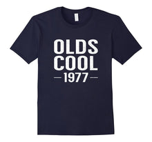 Birthday 40 Years Old Funny T-Shirt Olds Cool 1977 Pun Gift