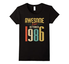 Awesome Since October 1986 T-Shirt Funny 31st Birthday Tee