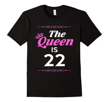 Queen Is 22 Year Old -22nd Birthday Gift Ideas for Her/Girl