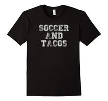 Soccer and Tacos T Shirt Funny Soccer Mom Dad Kid Youth
