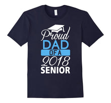 Mens Proud Dad of a 2018 Senior T-Shirt