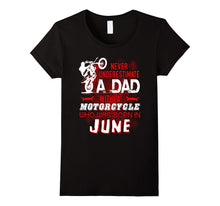 Funny Motorcycle T-Shirt. June Birthday Tshirt for Men/Dad