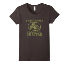 I Don't Snore I Dream I'm a Tractor Funny Farmer T Shirts