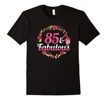 85th Birthday Shirt - 85 and Fabulous T-Shirt