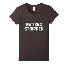 Retired Stripper Shirt