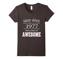 Birth Year tShirts 40 Years Old Birthday Sassy Since 1977