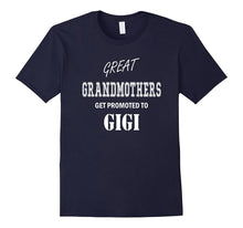 Gigi T-Shirt - Great Grandmothers Get Promoted to Gigi