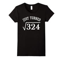 18 Years Old Just Turn Square Root 324 18th Birthday T-Shirt