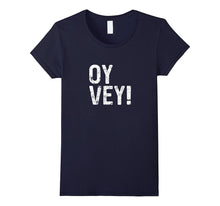 Funny Yiddish and Hebrew Shirts: Oy Vey! (Woe Is Me) Tee