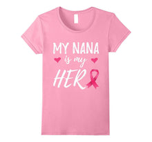 My Nana Is My Hero Pink Ribbon Breast Cancer Awareness Shirt