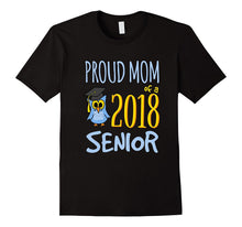 Class of 2018 Seniors T Shirt: Proud Mom Matching Tee