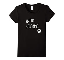 Fur Grandma Shirt, Cute Funny Dog or Cat Owner Family Gift