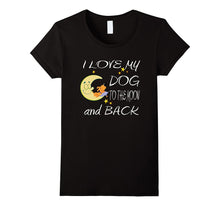 I Love My Dog to the Moon and Back T-Shirt Tee