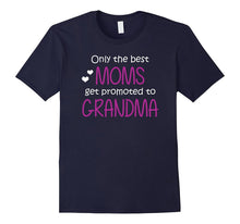 Mom's Get Promoted to Grandma T-Shirt Proud Grandmother Tee