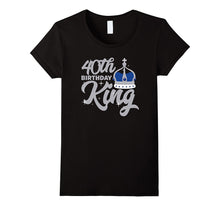 40th Birthday King T Shirt Celebration Party Forty