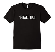 Men's T-Ball Dad T-Shirt