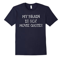 80% Movie Quotes- Funny Gift T-Shirt Men Women