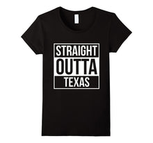 Straight Outta Texas T Shirts Tshirts Tees