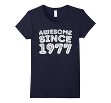 Awesome Since 1977 T-Shirt Funny 40th Birthday Gift Shirt