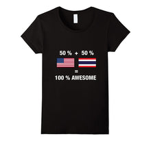 Half Thai Half American 100% Awesome Thailand Flag Shirt